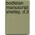 Bodleian Manuscript Shelley, D.3