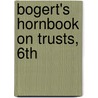Bogert's Hornbook on Trusts, 6th door Prince