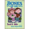 Bones And The Cupcake Mystery #3 by David A. Adler
