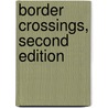 Border Crossings, Second Edition door Henry A. Giroux