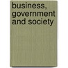 Business, Government And Society by Rudolf Steiner