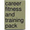 Career Fitness And Training Pack door Diane Sukiennik