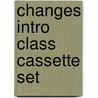 Changes Intro Class Cassette Set door Jack C. Richards