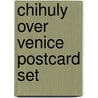 Chihuly Over Venice Postcard Set by Dale Chihuly