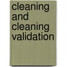 Cleaning and Cleaning Validation by Voss Voss