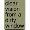 Clear Vision From A Dirty Window door Tawanis Upshaw