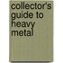 Collector's Guide To Heavy Metal