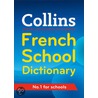 Collins French School Dictionary door Onbekend