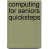 Computing For Seniors Quicksteps door Marty Matthews