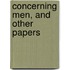 Concerning Men, And Other Papers