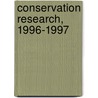 Conservation Research, 1996-1997 by National Gallery