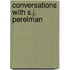 Conversations with S.J. Perelman