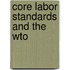 Core Labor Standards And The Wto