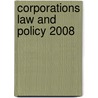 Corporations Law and Policy 2008 door Jeffrey D. Bauman