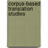 Corpus-Based Translation Studies