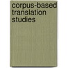 Corpus-Based Translation Studies by Kim Wallmach