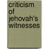 Criticism Of Jehovah's Witnesses