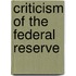 Criticism Of The Federal Reserve