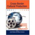 Cross-Border Cultural Production
