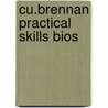 Cu.Brennan Practical Skills Bios door G.P. Brennan