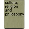 Culture, Religion and Philosophy door N.K. Das