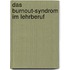 Das Burnout-Syndrom Im Lehrberuf