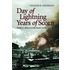 Day Of Lightning, Years Of Scorn