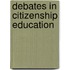 Debates In Citizenship Education