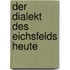 Der Dialekt Des Eichsfelds Heute