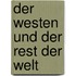 Der Westen und der Rest der Welt