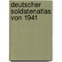 Deutscher Soldatenatlas von 1941