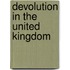 Devolution In The United Kingdom