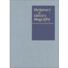Dictionary of Literary Biography door William New