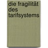 Die Fragilität des Tarifsystems door Gerhard Bosch