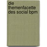 Die Themenfacette Des Social Bpm by Tom Thaler