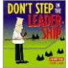 Dilbert;Don't Step In Leadership door Scott Adams