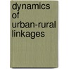 Dynamics Of Urban-Rural Linkages by Md Salauddin