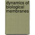 Dynamics of Biological Membranes