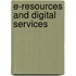 E-Resources and Digital Services