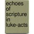 Echoes of Scripture in Luke-Acts