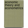 Economic Theory And Econometrics door etc.