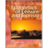 Economics of Leisure and Tourism door John Tribe