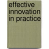Effective Innovation In Practice door K. Slagter