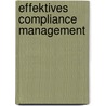 Effektives Compliance Management door Antonia Steßl