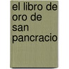 El Libro de Oro de San Pancracio by Ramon Plana