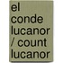 El conde Lucanor / Count Lucanor