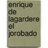 Enrique de Lagardere El Jorobado