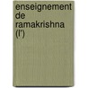 Enseignement De Ramakrishna (L') by Shri Ramakrishna