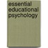 Essential Educational Psychology