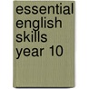 Essential English Skills Year 10 door Rosemary O'Shea